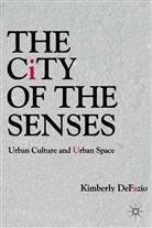 K DeFazio, K. DeFazio, Kimberly Defazio, DEFAZIO KIMBERLY - City of the Senses