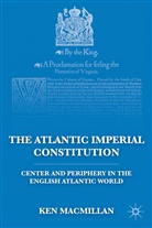 K MacMillan, K. MacMillan, Ken MacMillan, MacMillan Ken - Atlantic Imperial Constitution