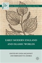 Linda Andrea Mcjannet, MCJANNET LINDA ANDREA BERNADETTE, A Loparo, Andrea, Andrea, Bernadette Andrea... - Early Modern England and Islamic Worlds