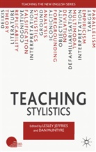 Lesley Mcintyre Jeffries, Lesle Jeffries, Lesley Jeffries, MCINTYRE, McIntyre, D. McIntyre... - Teaching Stylistics