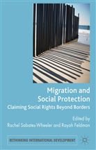 Rayah Feldman, SABATES WHEELER RACHEL FELDMAN R, Rache Sabates-Wheeler, Rachel Sabates-Wheeler, Rachel Feldman Sabates-Wheeler, R. Feldman... - Migration and Social Protection