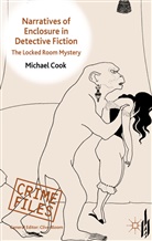 M Cook, M. Cook, Michael Cook, Cook Michael - Narratives of Enclosure in Detective Fiction
