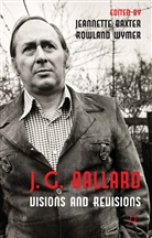 Jeannette Wymer Baxter, BAXTER JEANNETTE WYMER ROWLAND, Baxter, J Baxter, J. Baxter, Jeannette Baxter... - J. G. Ballard: Visions and Revisions