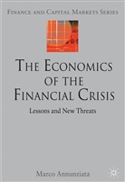 M. Annunziata, Marco Annunziata, ANNUNZIATA MARCO - Economics of the Financial Crisis
