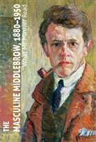Kate Macdonald, MACDONALD KATE, MacDonald, K Macdonald, K. Macdonald, Kate Macdonald - Masculine Middlebrow, 1880-1950