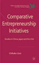 C. Usui, Chikako Usui, Usui, C Usui, C. Usui, Chikako Usui - Comparative Entrepreneurship Initiatives