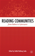 Denel Rehberg Sedo, DeNel Rehberg Sedo, Sedo DeNel Rehberg, Denel Rehberg Sedo, D. Sedo, DeNel Rehberg Sedo - Reading Communities From Salons to Cyberspace