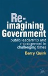 Barry Quirk, Quirk Barry - Re-imagining Government