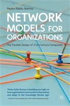 P Ramos, P. Ramos, Pedro Pablo Ramos, RAMOS PEDRO PABLO - Network Models for Organizations