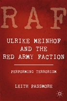 L Passmore, L. Passmore, Leith Passmore, PASSMORE LEITH - Ulrike Meinhof and the Red Army Faction