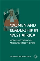 F Steady, F. Steady, Filomina Chioma Steady, STEADY FILOMINA CHIOMA - Women and Leadership in West Africa