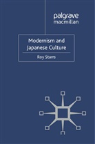 R Starrs, R. Starrs, Roy Starrs - Modernism and Japanese Culture