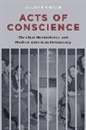 Joseph Kosek, Joseph Kip Kosek - Acts of Conscience