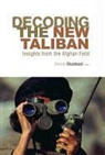 Antonio Giustozzi, Antonio Giustozzi - Decoding the New Taliban