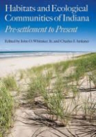 A. C. Clark Lbry, John O. Whitaker, John O. Amlaner Whitaker, Jr. Whitaker, Charles Amlaner, Charles J Amlaner... - Habitats and Ecological Communities of Indiana