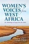 Aissata G Sidikou, Aissata G. (EDT)/ Hale Sidikou, Aissata G. Hale Sidikou, Aissata Hale Sidikou, SIDIKOU AISSATA G HALE THOMAS A, Thomas Hale... - Women''s Voices From West Africa