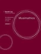 John Chowning, Gareth Loy, Gareth (President Loy, Loy Gareth - Musimathics