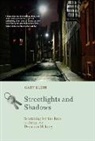 Gary Klein, Gary A Klein, Gary A. Klein, Gary A. (Dr.) Klein, Klein Gary A. - Streetlights and Shadows
