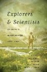 Denise M. (EDT)/ Harrell Glover, Denise M. Harrell Glover, Denise M. Glover, Stevan Harrell, Charles F. McKhann, Charles Fremont McKhann... - Explorers and Scientists in China''s Borderlands, 1880-1950
