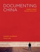 Margaret Starr Hillenbrand, Margaret Hillenbrand, Chloe Starr - Documenting China
