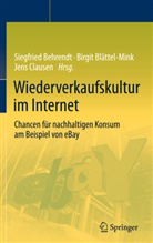 Siegfried Behrendt, Birgi Blättel-Mink, Birgit Blättel-Mink, Jens Clausen - Wiederverkaufskultur im Internet