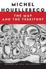 Michel Houellebecq - The Map and the Territory