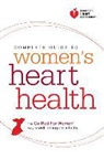 American Heart Association, American Heart Association (COR), American Heart Association - American Heart Association Complete Guide to Women's Heart Health