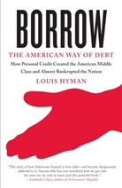 Louis Hyman - Borrow