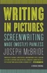 Joseph McBride - Writing in Pictures