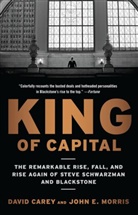 David Carey, John E Morris, John E. Morris - King of Capital