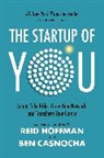 Casnocha, Ben Casnocha, Hoffma, Rei Hoffman, Reid Hoffman - The Start Up of You