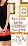 Barbara Taylor Bradford - Playing the Game