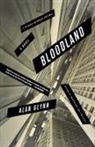 Alan Glynn - Bloodland