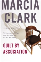 Marcia Clark - Guilt by Association