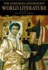 April Alliston, Marshall Brown, David Damrosch - The Longman Anthology of World Literature, Volume A