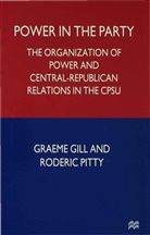 Gill, G Gill, G. Gill, Graeme Gill, Graeme J. Gill, Graeme J. Pitty Gill... - Power in the Party