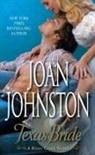 Joan Johnston - Texas Bride