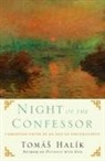 Tomas Halik, Halik Tomas, Toms Halk - Night of the Confessor
