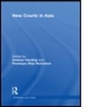 Andrew (EDT)/ Nicholson Harding, Andrew (University of Victoria Harding, Andrew Nicholson Harding, HARDING ANDREW NICHOLSON PENELOPE, Andrew Harding, Penelope Nicholson... - New Courts in Asia