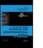 &amp;apos, Genadiy Pivnyak, Genadiy (EDT)/ Bondarenko Pivnyak, Genadiy (National Mining University Pivnyak, Genadiy Bondarenko Pivnyak, Volodymyr Bondarenko... - Technical and Geoinformational Systems in Mining