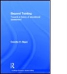 C. V. Gipps, Caroline Gipps, Caroline (Formerly University of Wolverhamp Gipps, Caroline (Formerly University of Wolverhampton Gipps, Gipps Caroline - Beyond Testing (Classic Edition)