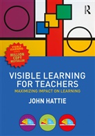 John Hattie, John (University of Melbourne Hattie, John (University of Melbourne) Hattie - Visible Learning for Teachers