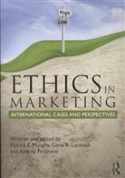 Gene Laczniak, Gene R. Laczniak, Patrick E. Murphy, Patrick E. Laczniak Murphy, Andrea Prothero, Gene R. Laczniak... - Ethics in Marketing