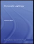 Fabienne Peter, Fabienne (University of Warwick Peter - Democratic Legitimacy