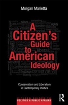Morgan Marietta, Morgan (University of Massachusetts Marietta - Citizen''s Guide to American Ideology