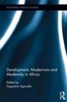 Augustine Agwuele, Augustine (Texas State University Agwuele, AGWUELE AUGUSTINE, Augustine Agwuele, Augustine (Texas State University Agwuele - Development, Modernism and Modernity in Africa