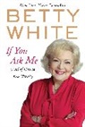 Betty White - If You Ask Me