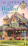 L. L. Bartlett, Lorraine Bartlett - The Walled Flower