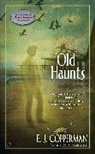 E J Copperman, E. J. Copperman, E.J. Copperman - Old Haunts