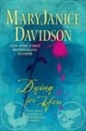 MaryJanice Davidson - Dying for You